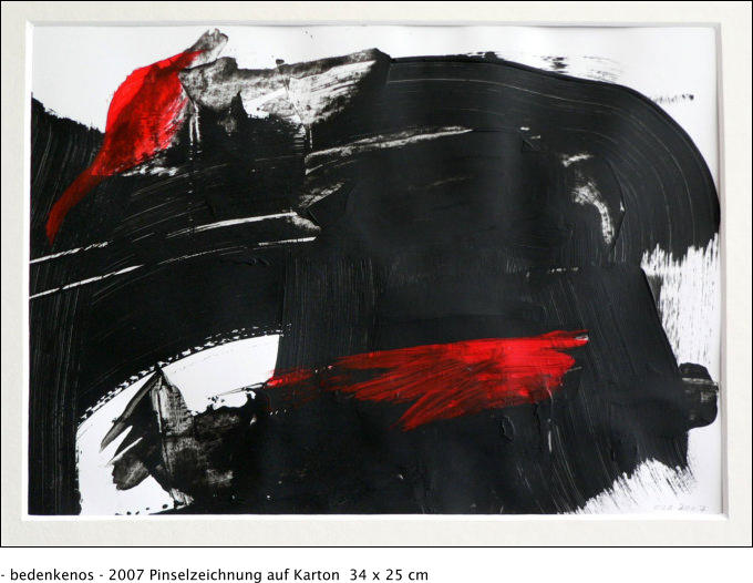 - bedenkenos - 2007 Pinselzeichnung auf Karton  34 x 25 cm
