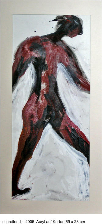 - schreitend -  2005  Acryl auf Karton 69 x 23 cm